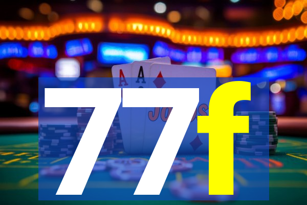 77f