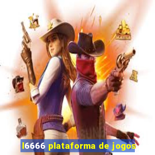 l6666 plataforma de jogos