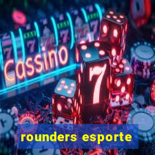 rounders esporte