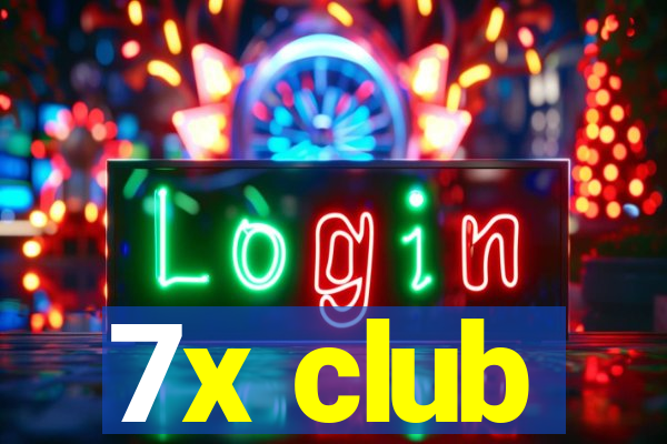 7x club