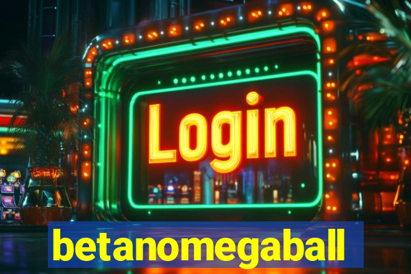 betanomegaball