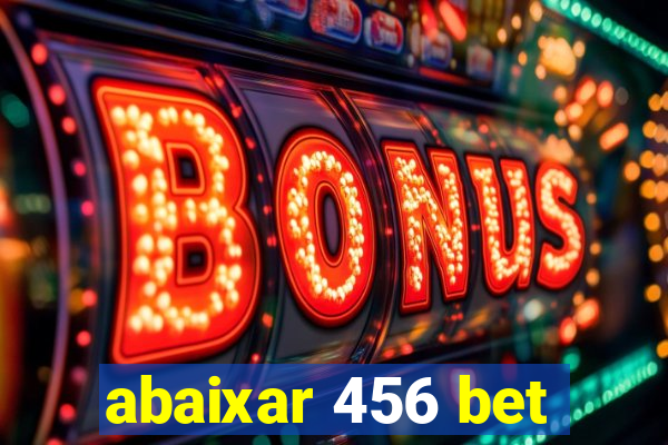 abaixar 456 bet