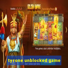 tyrone unblocked game