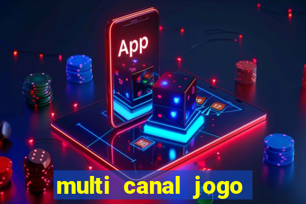 multi canal jogo do flamengo