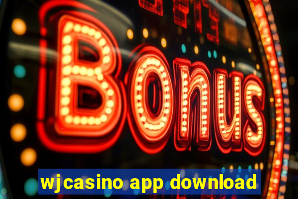 wjcasino app download