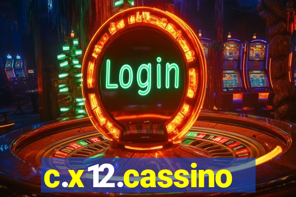 c.x12.cassino