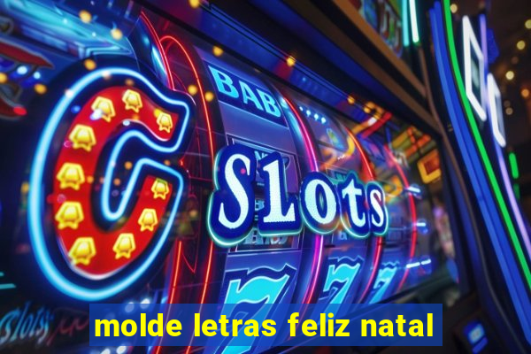 molde letras feliz natal