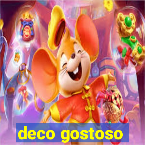 deco gostoso