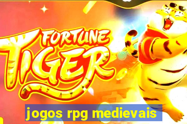 jogos rpg medievais