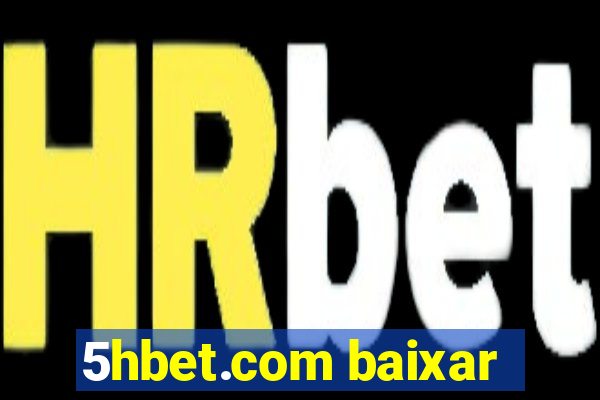 5hbet.com baixar