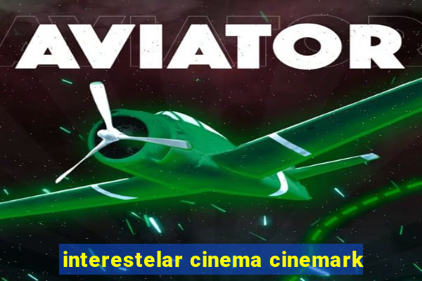 interestelar cinema cinemark