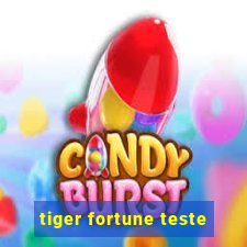 tiger fortune teste