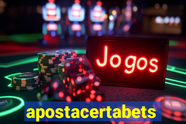 apostacertabets