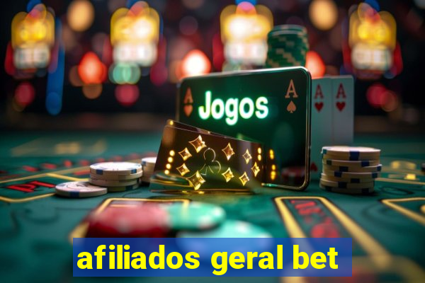 afiliados geral bet