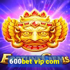 600bet vip com