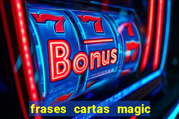 frases cartas magic the gathering