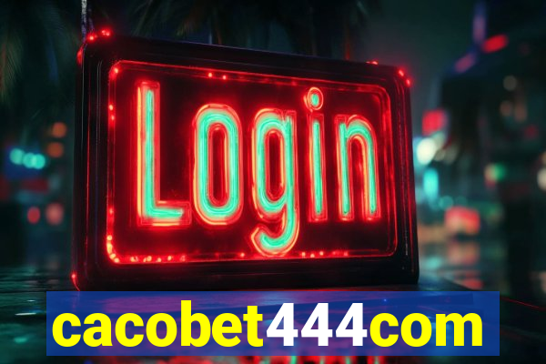 cacobet444com