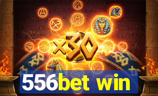 556bet win