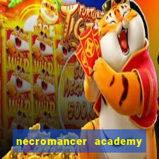 necromancer academy and the genius summoner ler