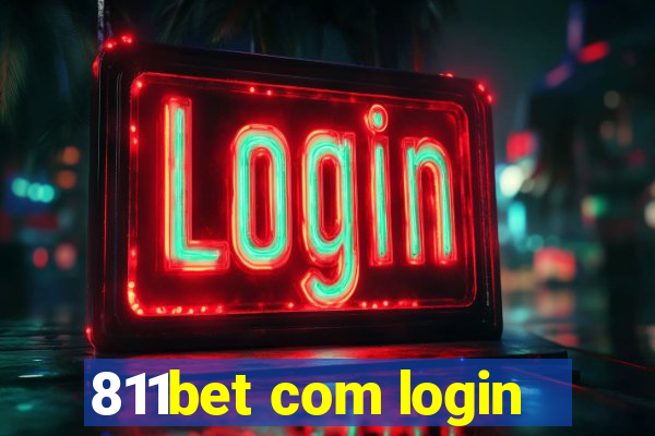 811bet com login