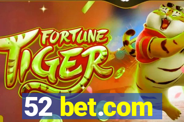 52 bet.com