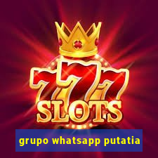 grupo whatsapp putatia