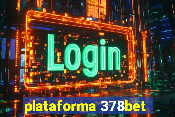 plataforma 378bet