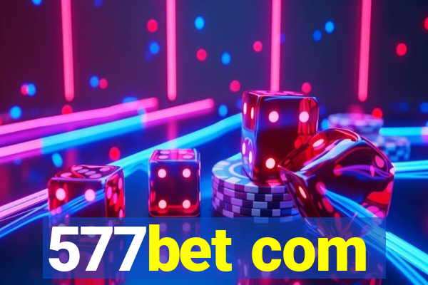 577bet com