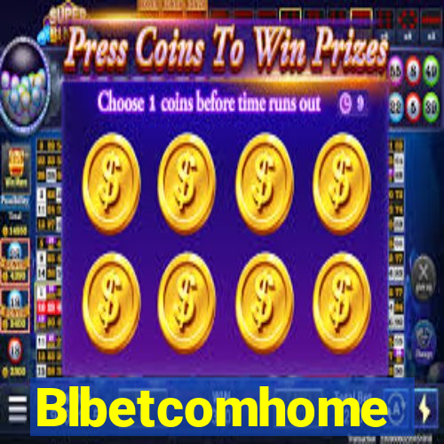 Blbetcomhome