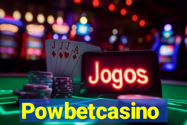 Powbetcasino