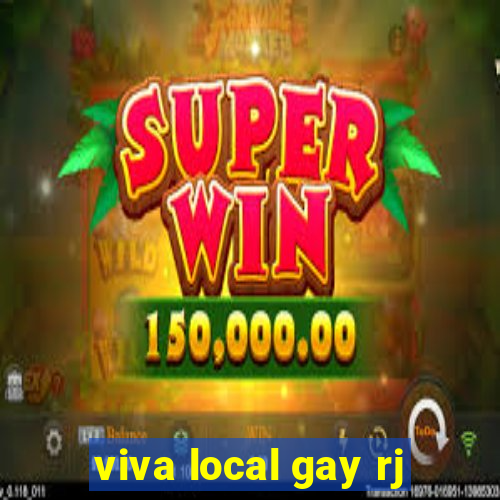 viva local gay rj