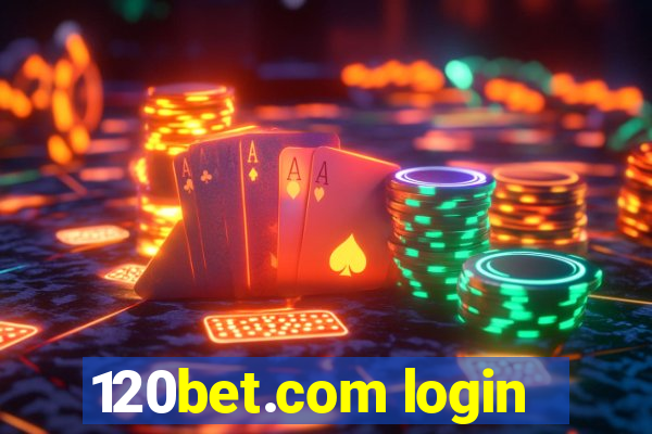 120bet.com login