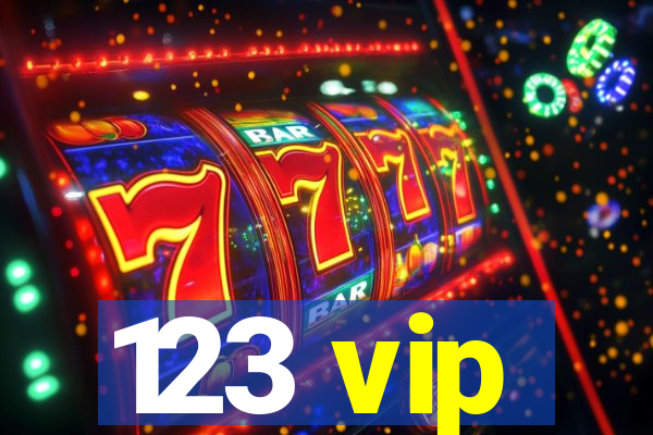 123 vip