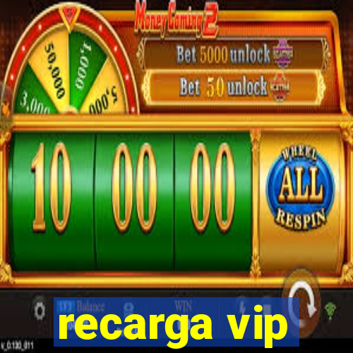 recarga vip