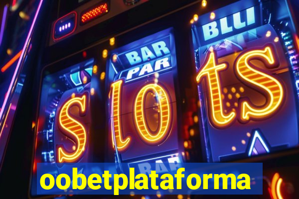 oobetplataforma