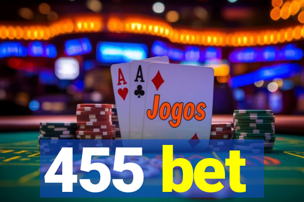 455 bet