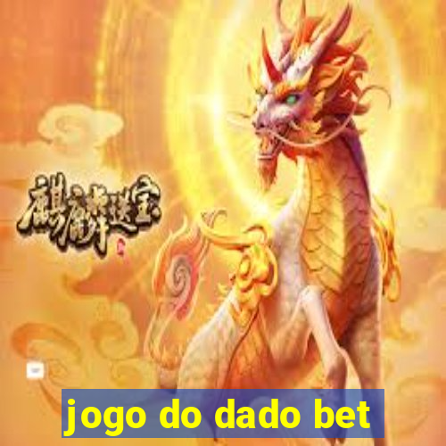 jogo do dado bet