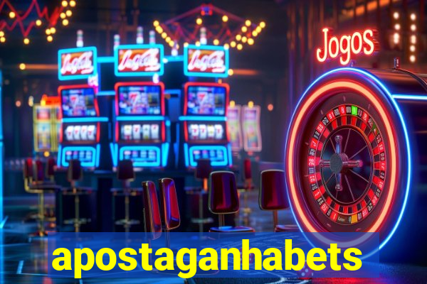 apostaganhabets