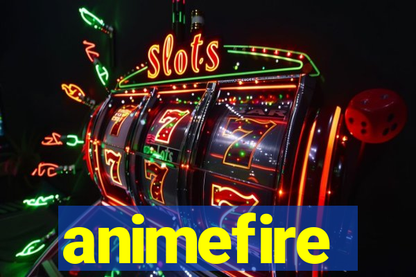 animefire