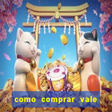 como comprar vale sorte online