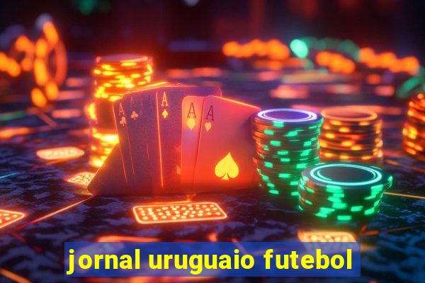 jornal uruguaio futebol