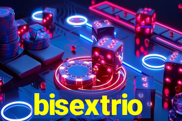 bisextrio