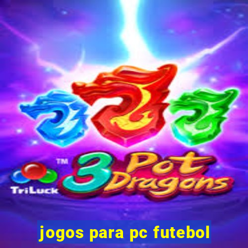 jogos para pc futebol