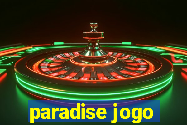 paradise jogo