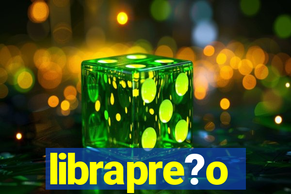 librapre?o