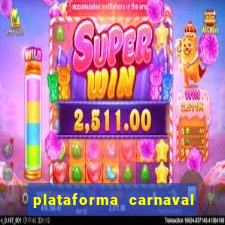 plataforma carnaval de ouro