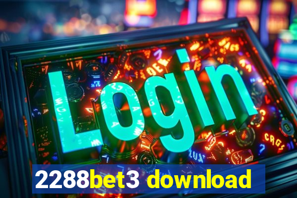 2288bet3 download