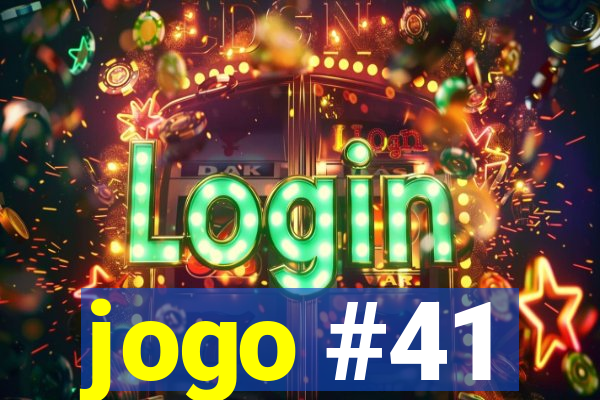 jogo #41