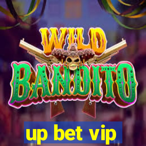 up bet vip