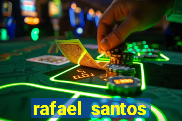 rafael santos uniduni t